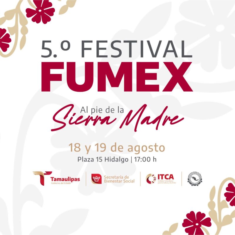 Al pie de la Sierra Madre, celebrarán el “5to Festival FUMEX” en Ciudad Victoria