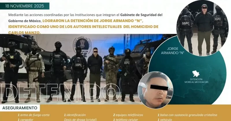 Capturan a autor intelectual del crimen de alcalde Carlos Manzo