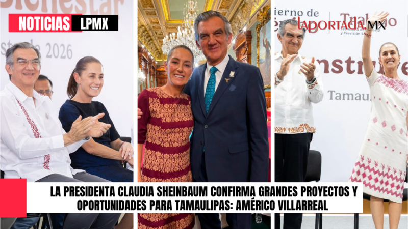 Segundo Informe de la presidenta Claudia Sheinbaum confirma grandes proyectos y oportunidades para Tamaulipas: Américo Villarreal